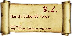 Werth Liberátusz névjegykártya